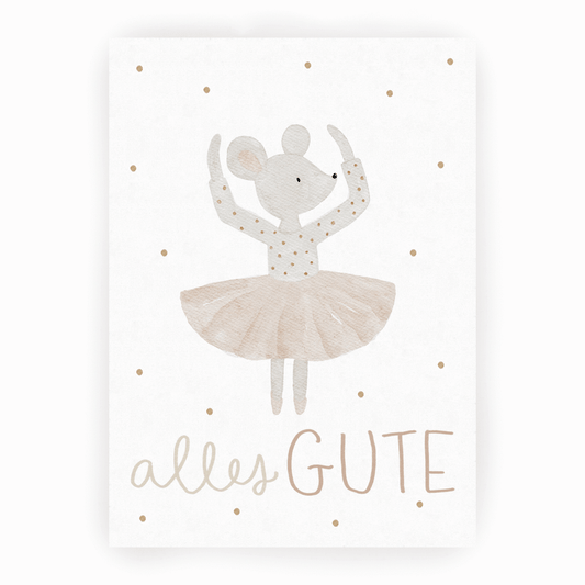 Postkarte Ballerinamaus - Alles Gute für jeden Anlass - Malea.boutique